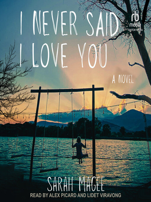 Title details for I Never Said I Love You by Sarah Magee - Available